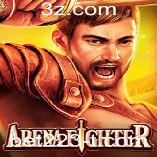 bet223 - Descubra o Mundo Emocionante de ArenaFighter